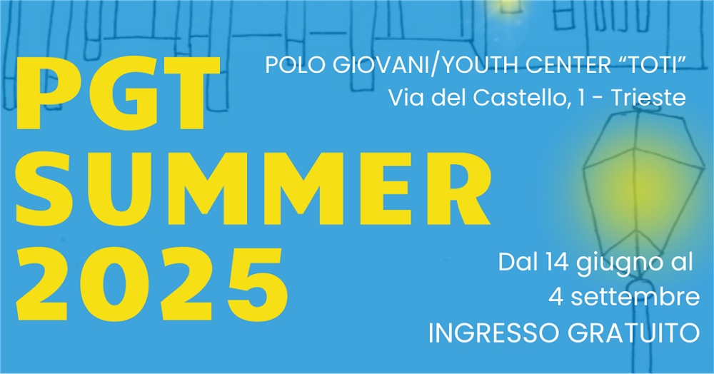 GIOVEDÌ 4 SETTEMBRE ALLE ORE 18 EVENTO CONCLUSIVO DEL PGT SUMMER AL POLO GIOVANI – YOUTH CENTER TOTI