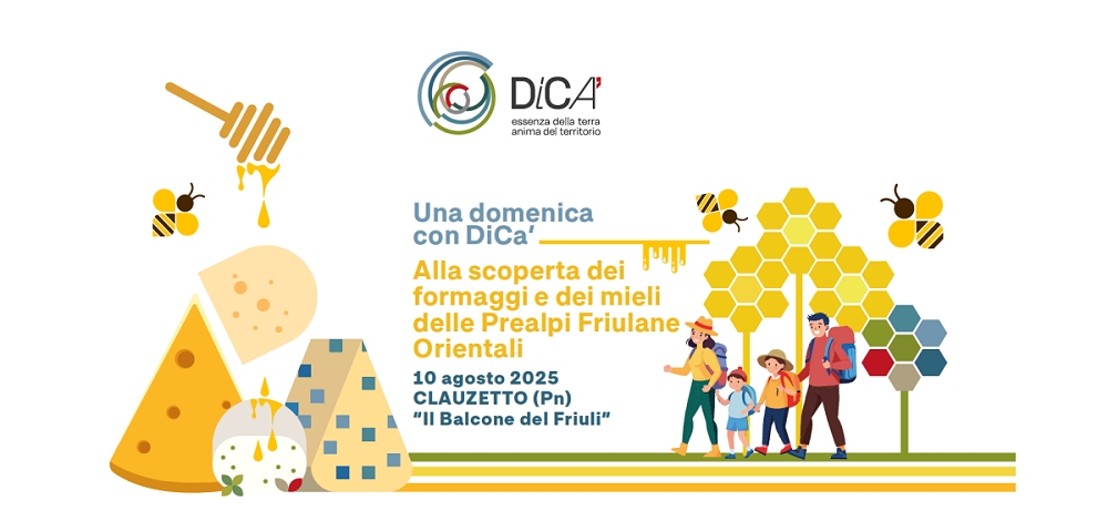 A Pradis di Sopra e Pradis di Sotto “Una domenica con DiCa’. alla scoperta dei formaggi e dei mieli delle Prealpi Friulane Orientali”