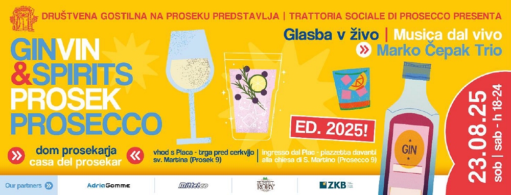 GIN VIN & SPIRITS Prosek Prosecco: la 2ª edizione sabato 23 agosto 2025 dalle 18:00 alle 24:00