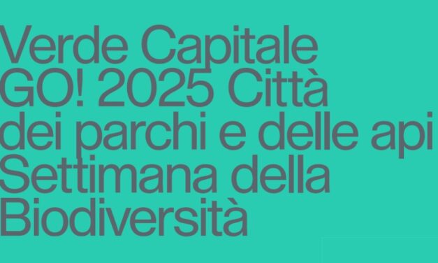 COMUNE DI GORIZIA: VERDE CAPITALE, DA NIZZA D’AUSTRIA A GO! 2025
