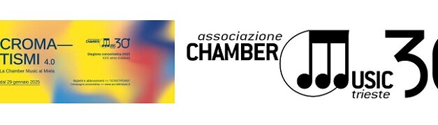 CROMATISMI 4.0 – GIOVANI E ROMANTICI: AL VIA LA 30ª STAGIONE CAMERISTICA CHAMBER MUSIC TRIESTE