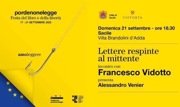 pordenonelegge torna a Vistorta: domenica 21 settembre l’appuntamento con lo scrittore Francesco Vidotto