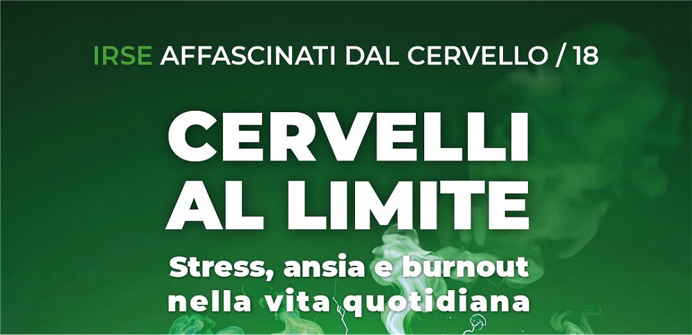 PORDENONE, “AFFASCINATI DAL CERVELLO” 2025: la 18ª edizione sul BURNOUT, CERVELLI AL LIMITE, stress nel quotidiano delle nostre vite