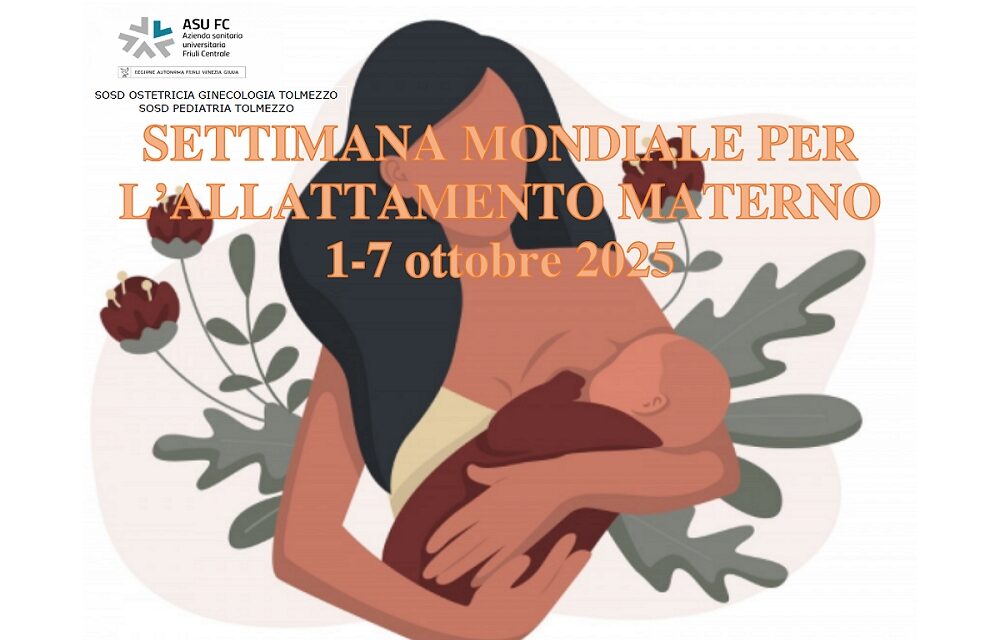 Settimana Mondiale per l’Allattamento: dall’1 al 7 ottobre iniziative nei servizi di ASUFC