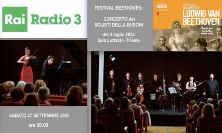 FESTIVAL BEETHOVEN: I SOLISTI DELL’ORCHESTRA FERRUCCIO BUSONI SU RAI RADIO 3