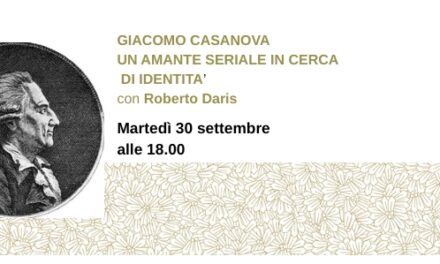 GIACOMO CASANOVA UN AMANTE SERIALE IN CERCA DI IDENTITÀ di Roberto Daris all’Antico Caffè San Marco