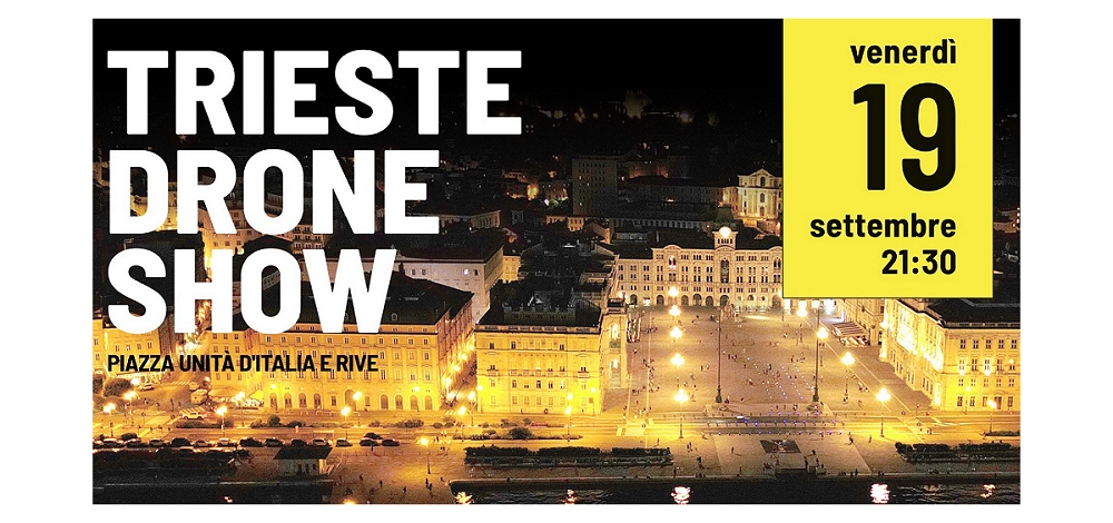 VENERDÌ 19 SETTEMBRE 2025 “TRIESTE DRONE SHOW”: PROVVEDIMENTI IN LINEA DI VIABILITÀ