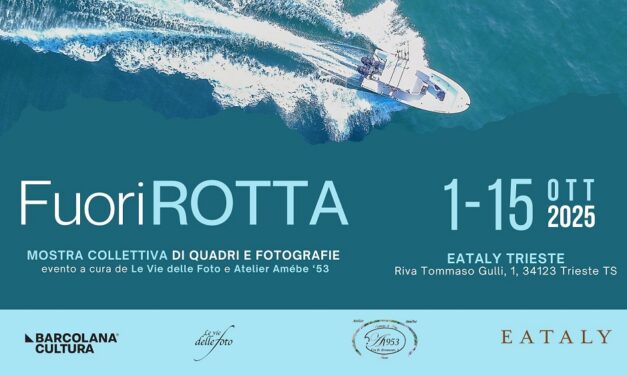 Fuori Rotta – Collettiva artistica da Eataly con Le vie delle Foto e Atelier ’53 Amebe