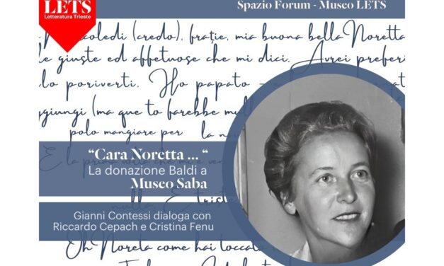 GIOVEDÌ 2 OTTOBRE ALLE ORE 17.30 ALLO SPAZIO FORUM DEL MUSEO LETS “CARA NORETTA…LA DONAZIONE BALDI AL MUSEO SABA”: GIANNI CONTESSI DIALOGA CON RICCARDO CEPACH E CRISTINA FENU