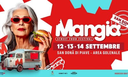 SAN DONA’ DI PIAVE, TUTTO PRONTO PER MANGIA