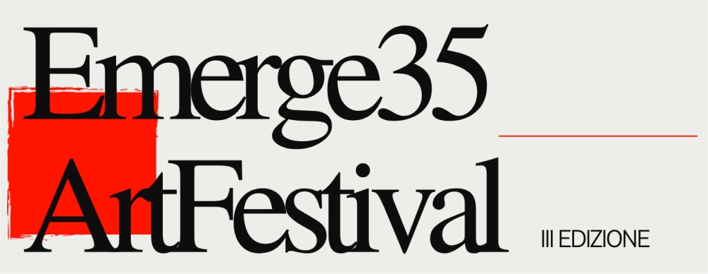 PAROLE CONTROVENTO: PRESENTATA LA TERZA EDIZIONE DI EMERGE35 ART FESTIVAL