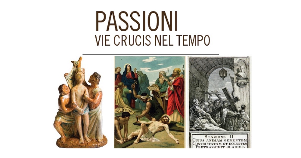 A SAN VITO AL TAGLIAMENTO, NELL’AMBITO DELLA 34ª EDIZIONE DEL FESTIVAL INTERNAZIONALE DI MUSICA SACRA, LA MOSTRA “PASSIONI, VIE CRUCIS NEL TEMPO”