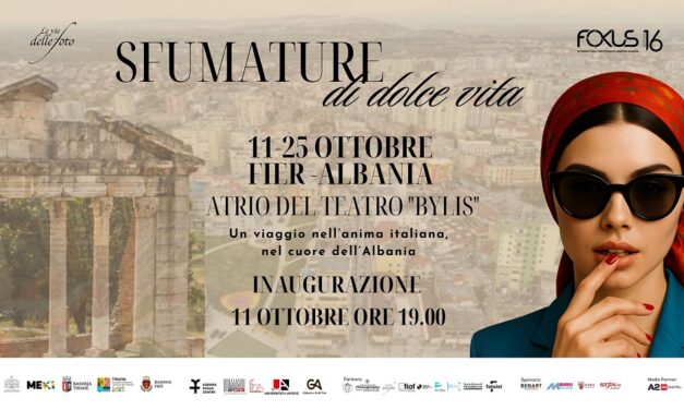 Sfumature di Dolce Vita: da Capodistria e Atene a Fier, perla del cuore dell’Albania