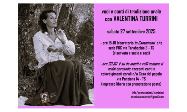Voci e canti di tradizione orale: laboratorio e serata con Valentina Turrini presso la sede dell’Associazione culturale Tina Modotti di Trieste