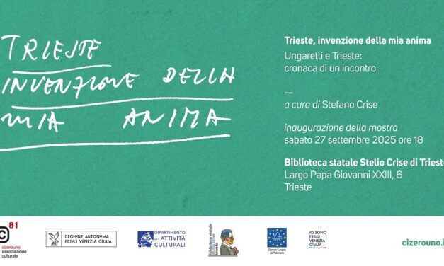 “Trieste, invenzione della mia anima Ungaretti e Trieste: cronaca di un incontro”: mostra alla Biblioteca statale Stelio Crise di Trieste