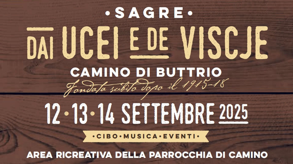 Sagre dai Ucei e de Viscje: tre giorni di festa a Camino di Buttrio