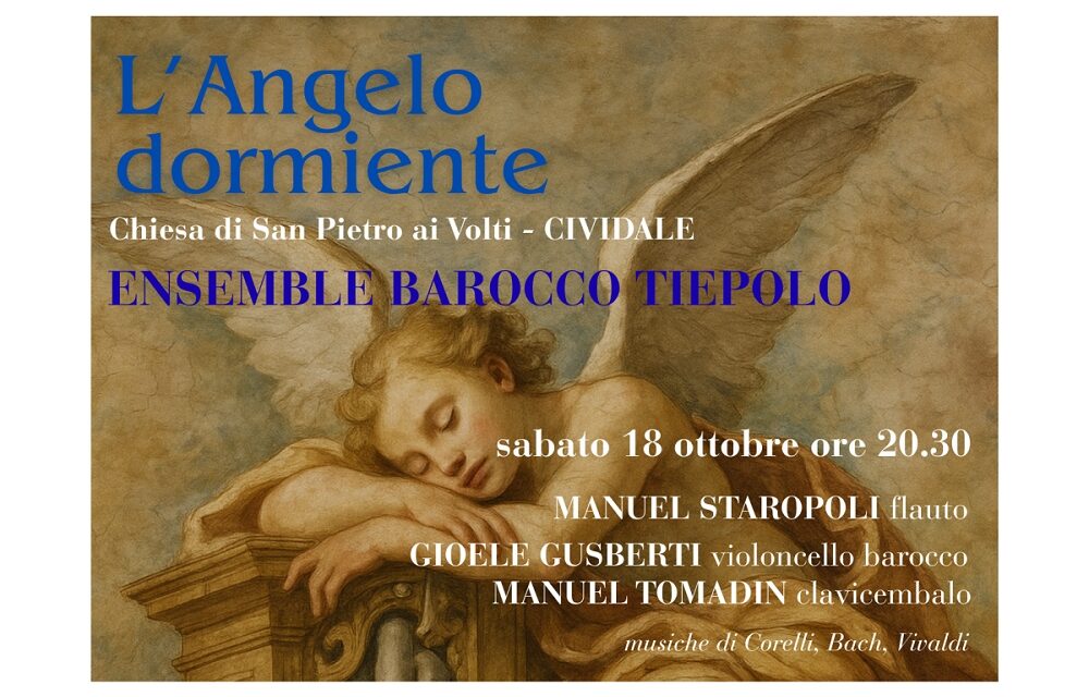 Presso la Chiesa S. Pietro ai Volti di Cividale un concerto di presentazione del restauro dell'”ANGELO DORMIENTE”