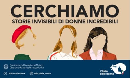 AL VIA LA SECONDA EDIZIONE DELL’AVVISO “L’ITALIA DELLE DONNE”