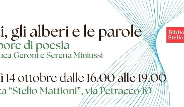 MARTEDÌ 14 OTTOBRE DALLE ORE 16 ALLE ORE 19 ALLA BIBLIOTECA COMUNALE “STELIO MATTIONI”: “I POETI, GLI ALBERI E LE PAROLE”, UN FORMAT ORIGINALE CHE UNISCE L’EX TEMPORE ALLA PRATICA POETICA