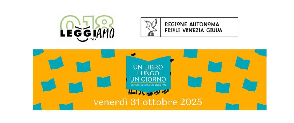 GIORNATA DELLA LETTURA 2025 – venerdì 31 ottobre: TUTTI gli eventi, da Trieste a Udine, da Gorizia a Pordenone