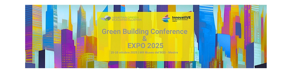 Green Building Conference & Expo 2025: a Venezia Mestre il futuro dell’edilizia sostenibile