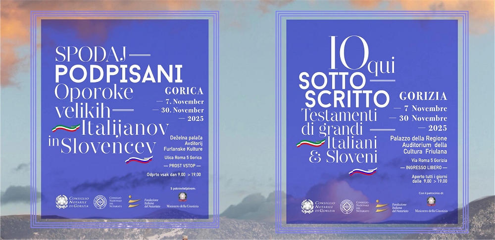 “IO QUI SOTTOSCRITTO. TESTAMENTI DI GRANDI ITALIANI & SLOVENI”: DAL 7 AL 30 NOVEMBRE LA MOSTRA DEL NOTARIATO ARRIVA A GORIZIA