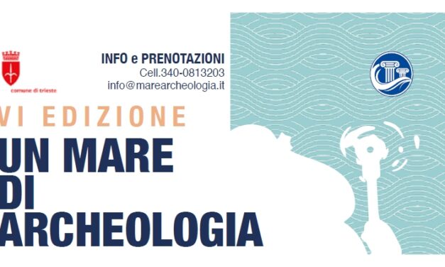 UN MARE DI ARCHEOLOGIA – Giovani, conoscenza e futuro: la storia si fa esperienza