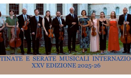 MATTINATE E SERATE MUSICALI INTERNAZIONALI XXV EDIZIONE: IL DIVINO MOZART PROTAGONISTA DEL SECONDO CONCERTO