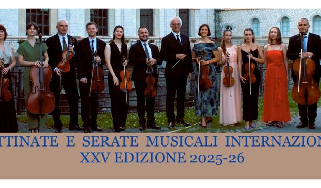 MATTINATE E SERATE MUSICALI INTERNAZIONALI XXV EDIZIONE: IL DIVINO MOZART PROTAGONISTA DEL SECONDO CONCERTO