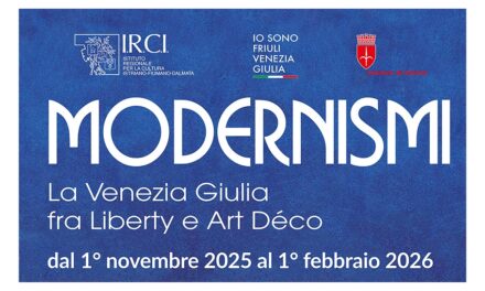 MODERNISMI La Venezia Giulia fra Liberty e Art Déco Spunti: LA MOSTRA ALL’IRCI DI TRIESTE