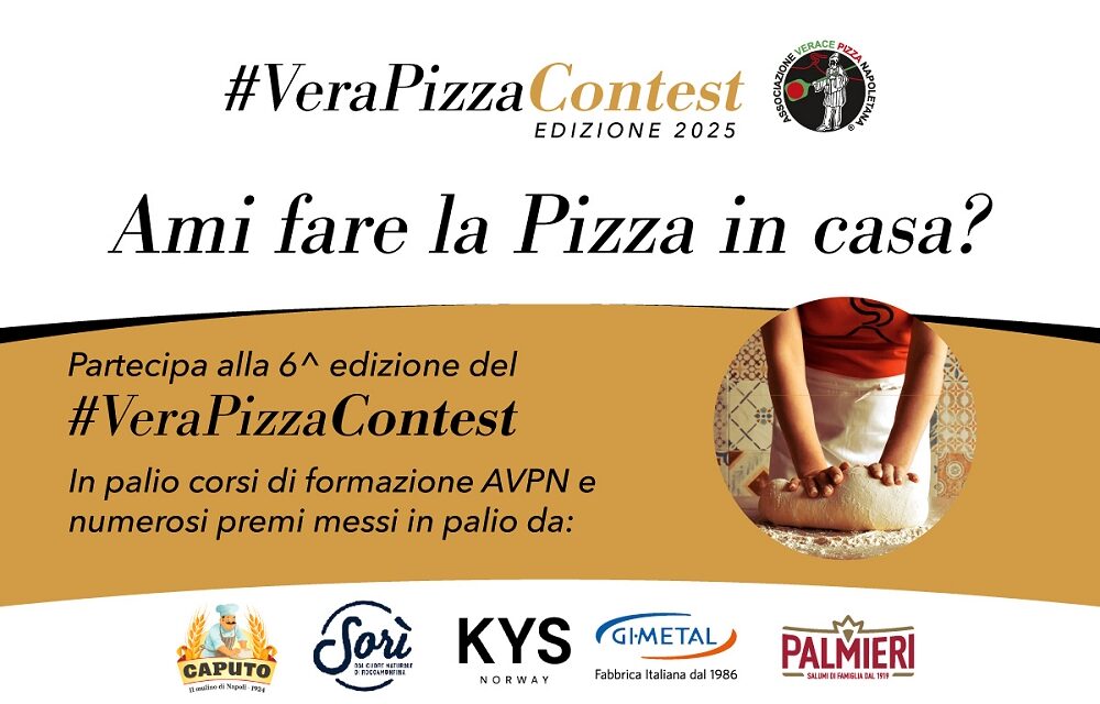 AVPN presenta Vera Pizza Contest 2025 il torneo della pizza fatta in casa che gira il mondo