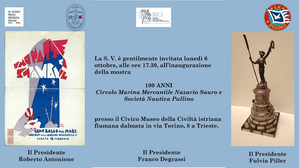 100 anni. Circolo Marina Mercantile Nazario Sauro e Società Nautica Pullino: la mostra al Civico Museo della Civiltà istriana, fiumana, dalmata di Trieste