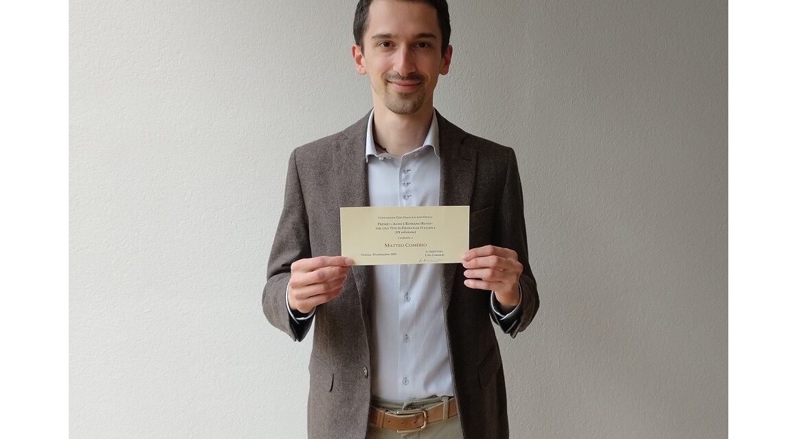 FILOLOGIA ITALIANA, A MATTEO COMERIO DELL’UNIVERSITA’ DI UDINE IL PREMIO NAZIONALE DI DOTTORATO “ALDO E ROMANO ROSSI”