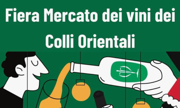 FIERA MERCATO DEI VINI DEI COLLI ORIENTALI: UN SOLO GIORNO, UN INTERO TERRITORIO DA SCOPRIRE