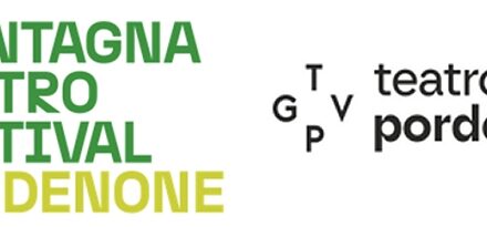 TEATRO VERDI PORDENONE: presentato MONTAGNA TEATRO FESTIVAL