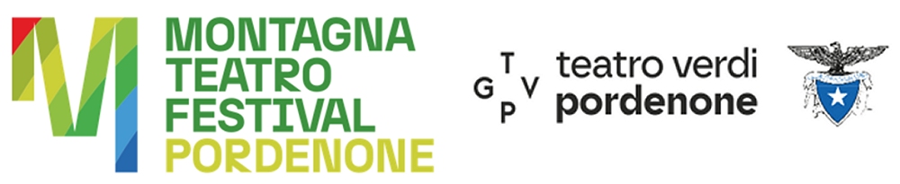 TEATRO VERDI PORDENONE: presentato MONTAGNA TEATRO FESTIVAL