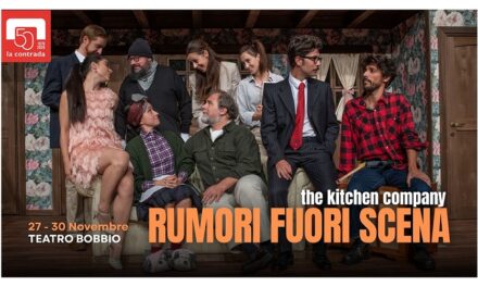 “Rumori Fuori Scena”: il capolavoro comico di Michael Frayn, arriva alla Contrada di Trieste con The Kitchen Company