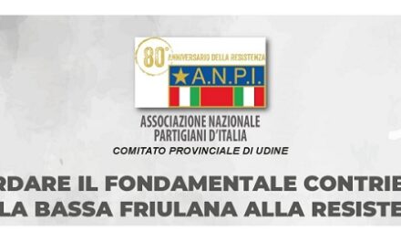 IL RUOLO DELLE GENTI DELLA BASSA FRIULANA NELLA LOTTA DI LIBERAZIONE: UNA CONFERENZA E UNA MOSTRA