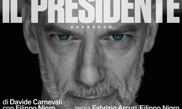 Debutta in prima nazionale a Teatro Contatto “Il Presidente”