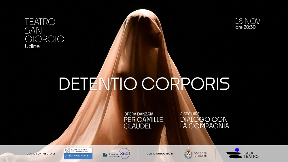 Detentio Corporis, opera danzata per Camille Claudel al Teatro San Giorgio di Udine