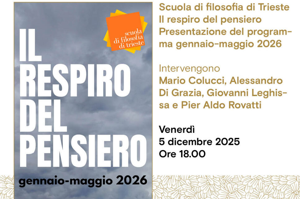 Scuola di filosofia di Trieste Il respiro del pensiero: presentazione del programma 2026 all’Antico Caffè San Marco