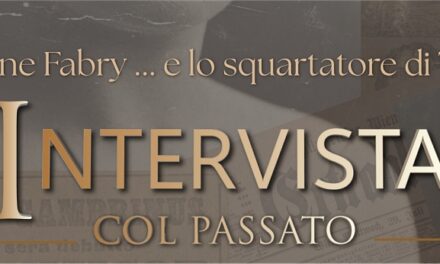 Intervista col Passato il caso “Lucienne Fabry e lo squartatore di Trieste” al DoubleTree Hilton Trieste