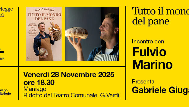 PORDENONELEGGE FUORICITTÀ_AUTUNNO: VENERDÌ 28 NOVEMBRE a MANIAGO APPUNTAMENTO CON FULVIO MARINO e il suo ultimo libro TUTTO IL MONDO DEL PANE (SLOW FOOD EDITORE)