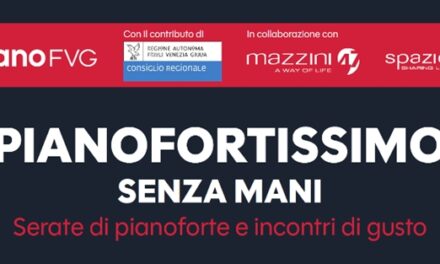 “Pianofortissimo”: a Pordenone due concerti targati Piano FVG