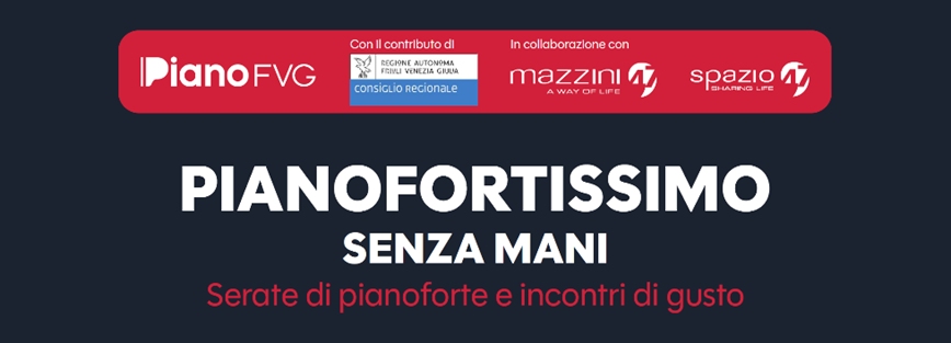 “Pianofortissimo”: a Pordenone due concerti targati Piano FVG