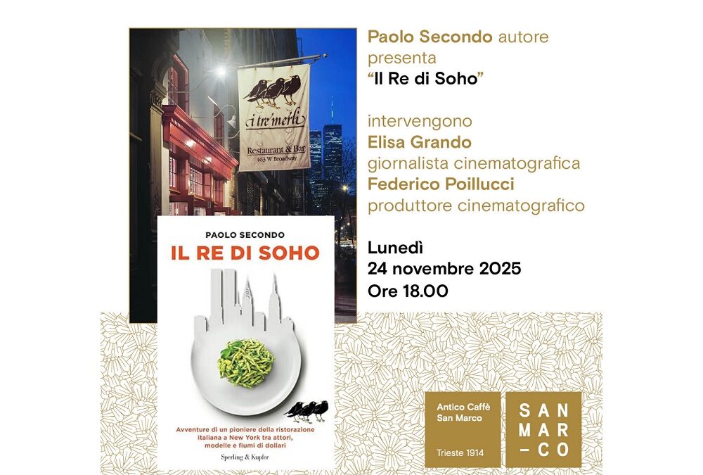 Paolo Secondo presenta il suo libro “Il Re di Soho” all’Antico Caffè San Marco