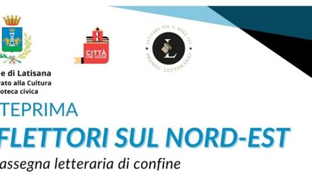Riflettori sul Nord-Est: a Latisana l’anteprima della rassegna letteraria di confine