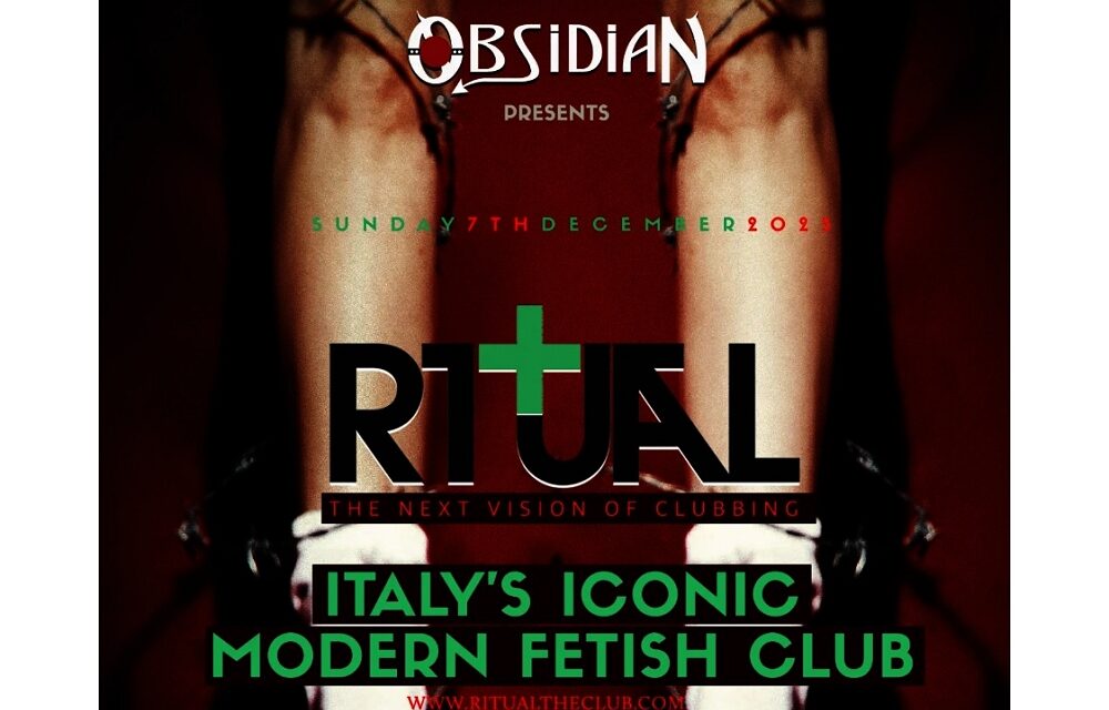 Obsidian presenta RITUAL: il primo evento di clubbing fetish moderno in Italia arriva a Padova