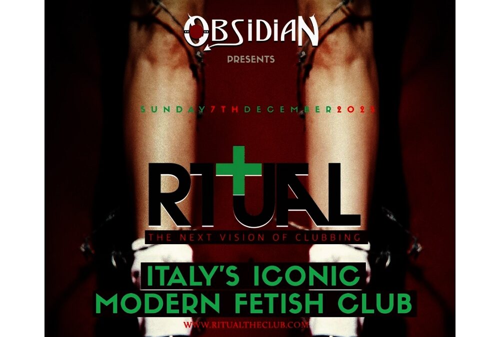 Obsidian presenta RITUAL: il primo evento di clubbing fetish moderno in Italia arriva a Padova