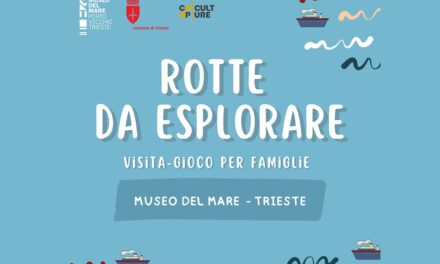 ROTTE DA ESPLORARE: DOMENICA 16 NOVEMBRE PRIMA VISITA-GIOCO PER FAMIGLIE NELLA NUOVA SEZIONE LLOYD DEL MUSEO DEL MARE